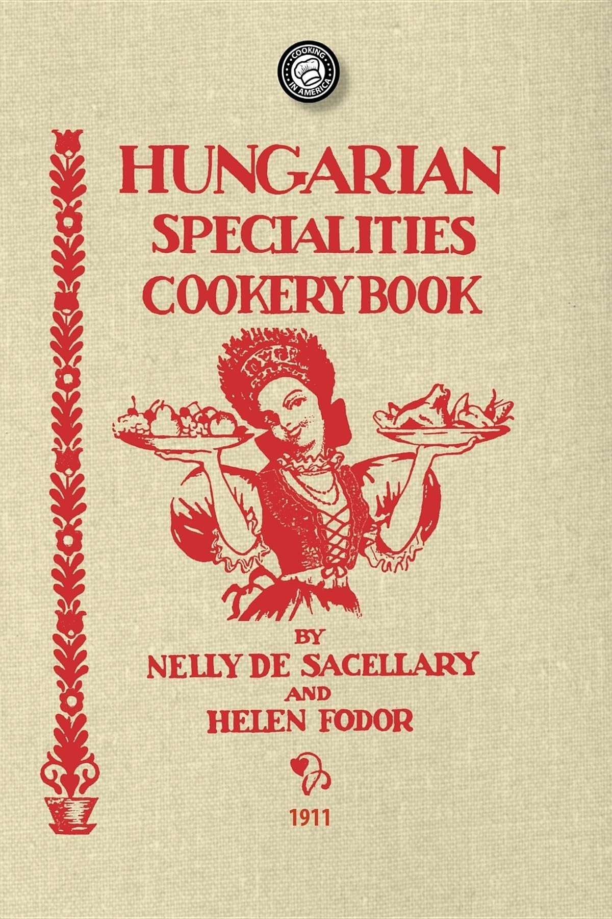 Hungarian Specialties Cookery Book (Applewood Books),Used
