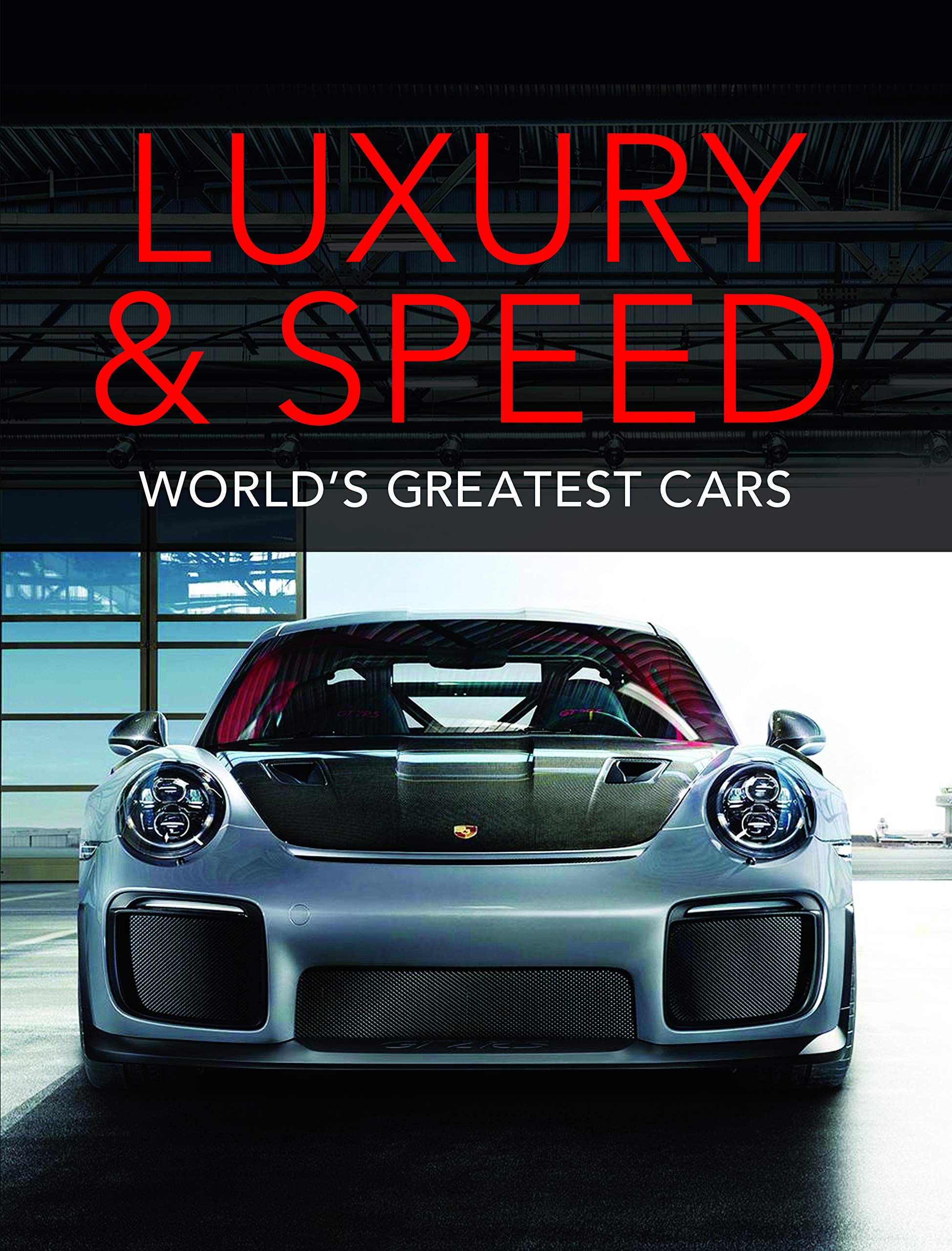 Luxury and Speed: World's Greatest Cars,Used
