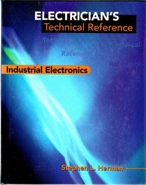 Electrician's Technical Reference: Industrial Electronics,Used