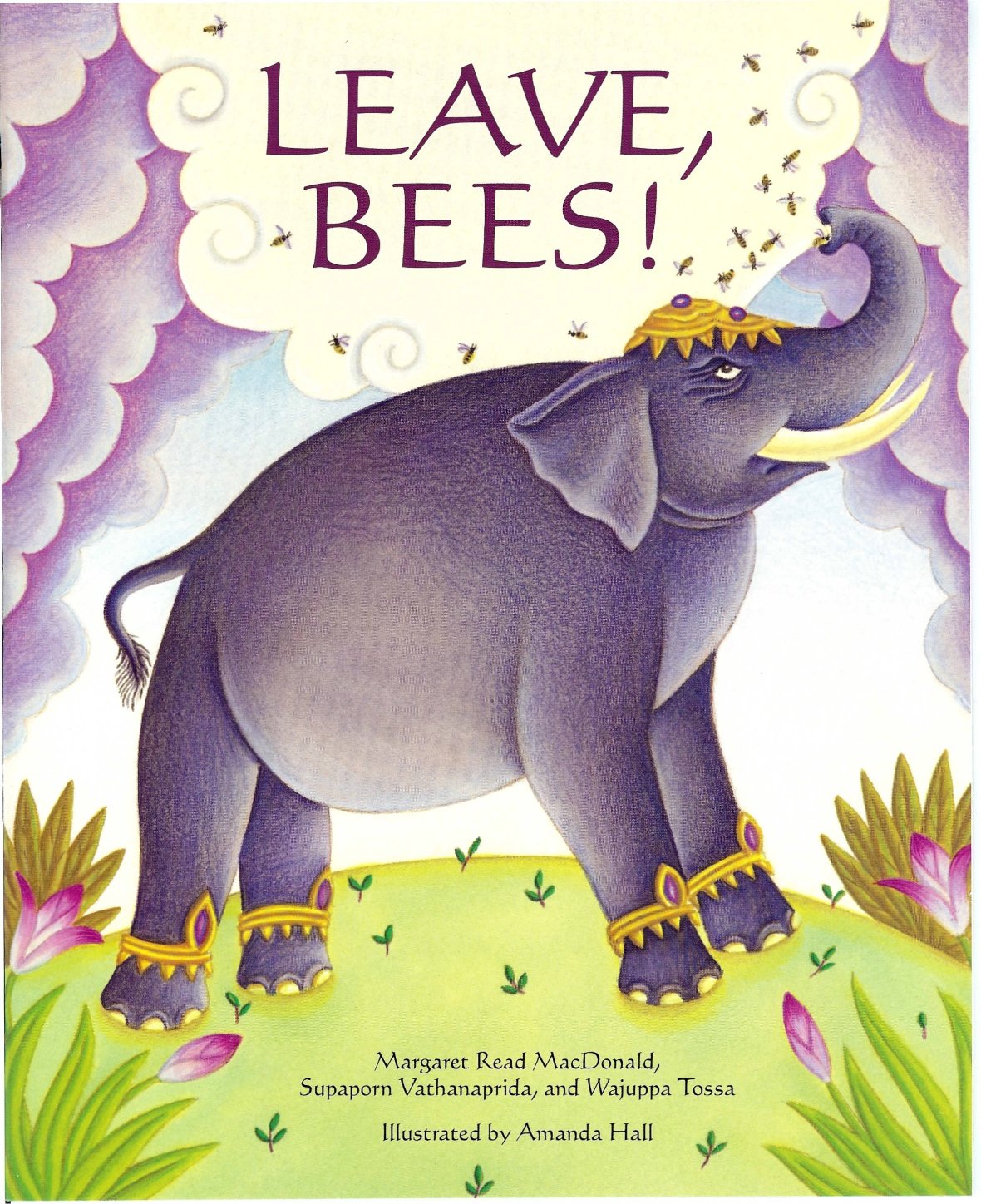 Leave, Bees! by Margaret Read MacDonald (20070503),Used