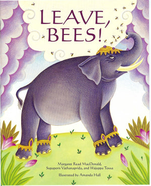 Leave, Bees! by Margaret Read MacDonald (20070503),Used