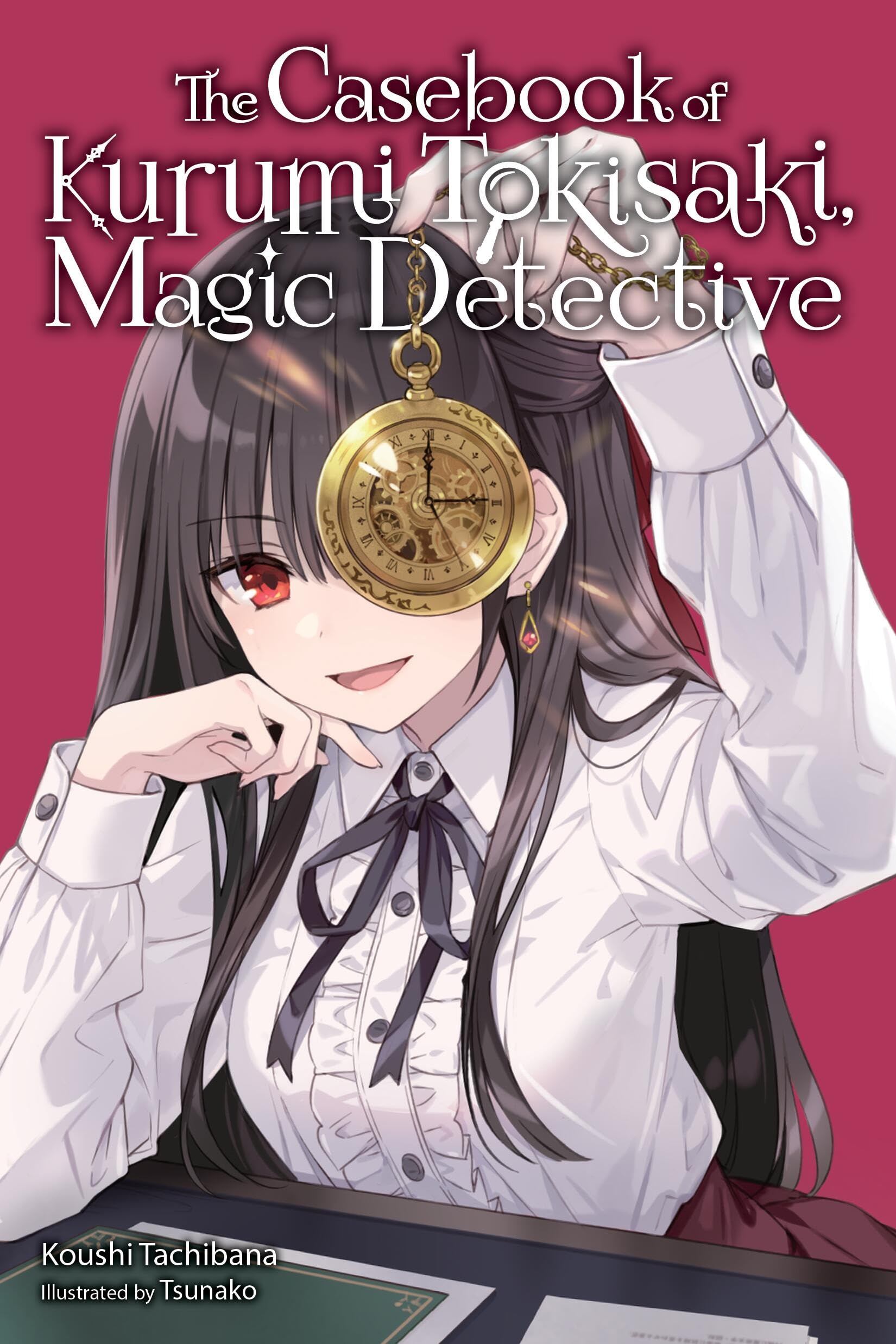 Casebook Of Kurumi Tokisaki, Magic Detective (Light Novel)
