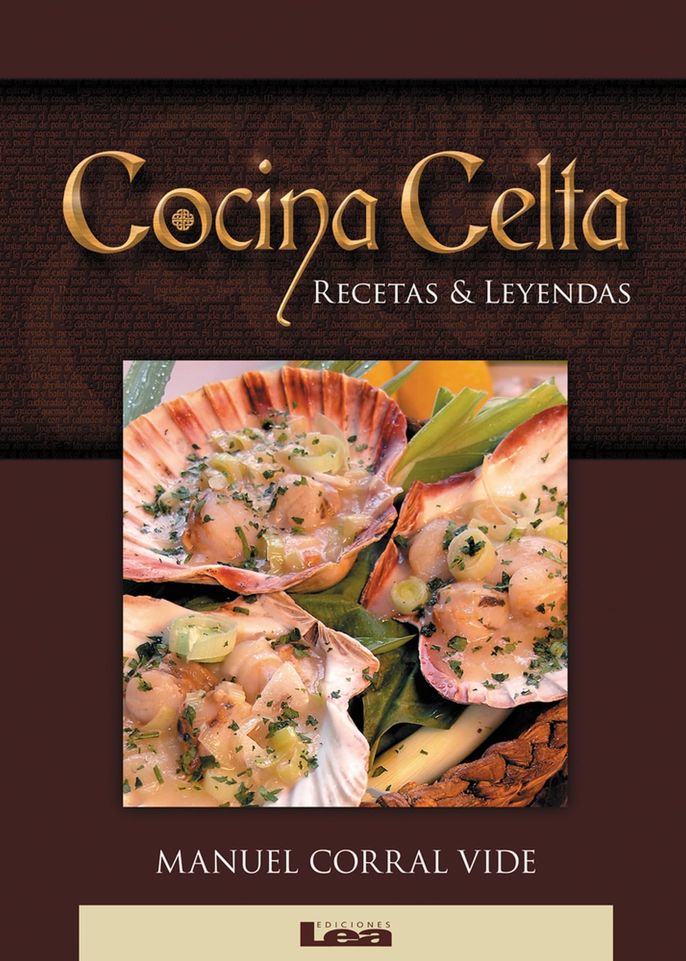 Cocina celta: Recetas & Leyendas (Spanish Edition),Used