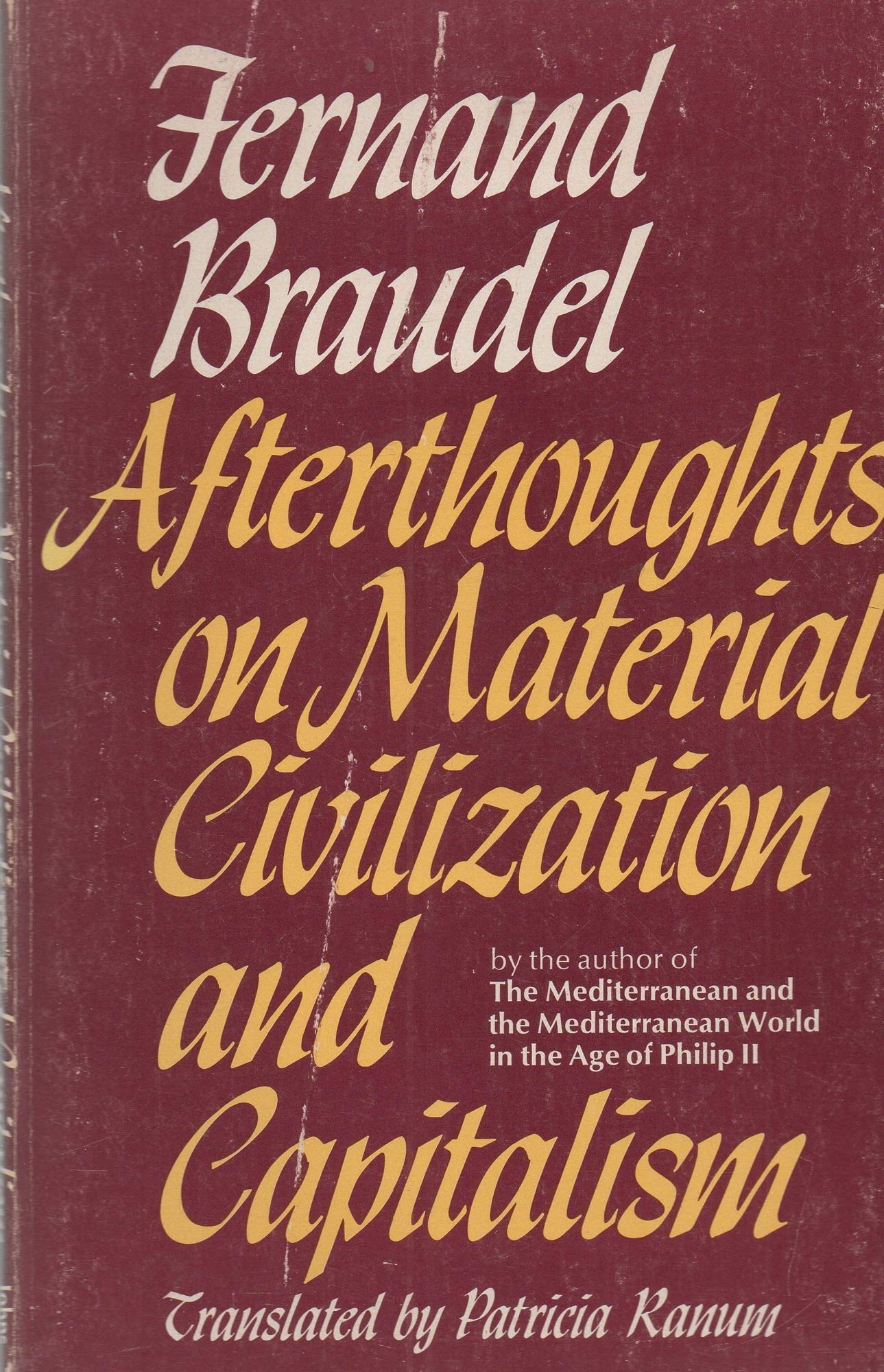 Afterthoughts on Material Civilization and Capitalism (English and French Edition),Used