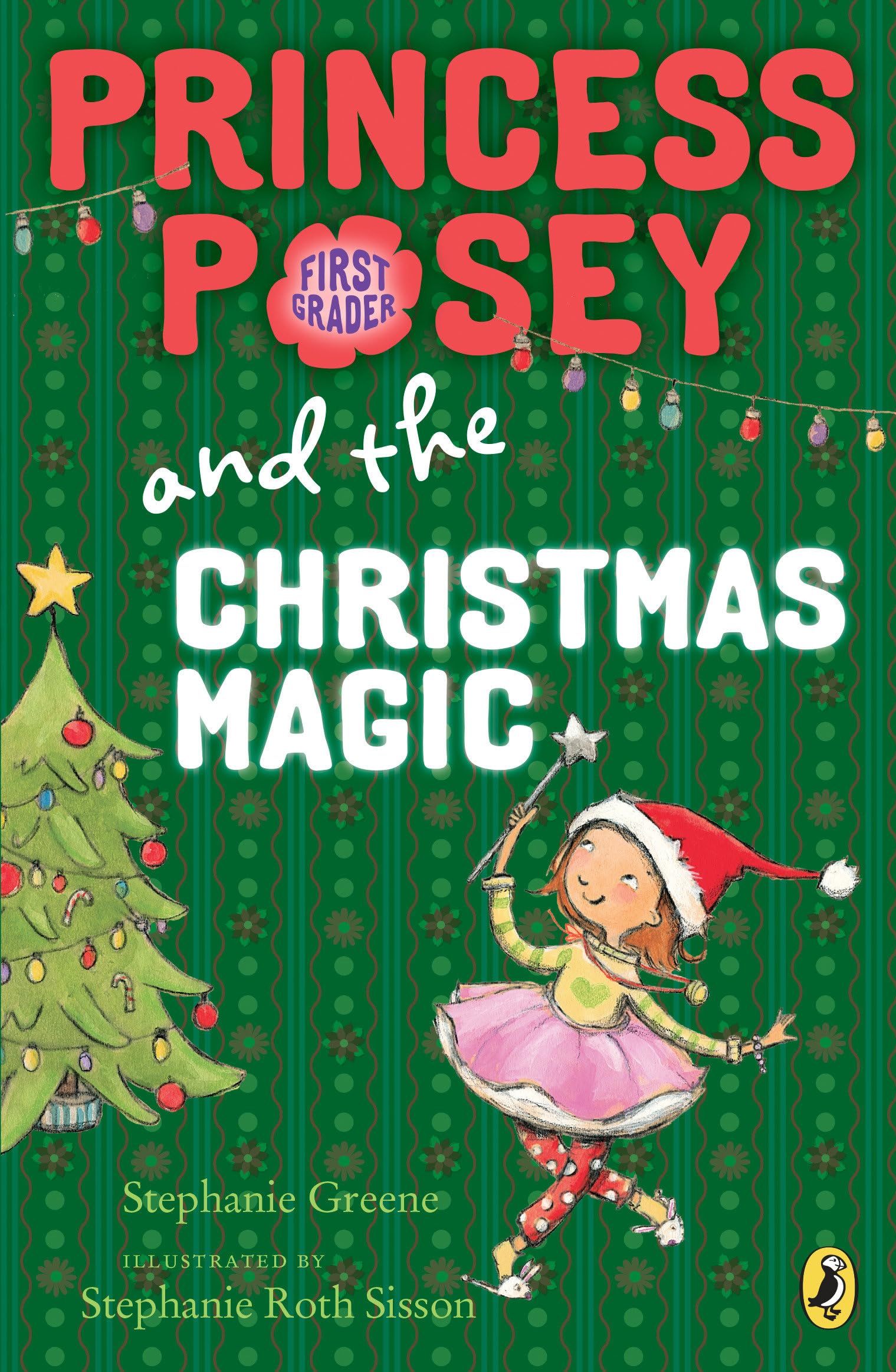 Princess Posey And The Christmas Magic (Princess Posey, First Grader)