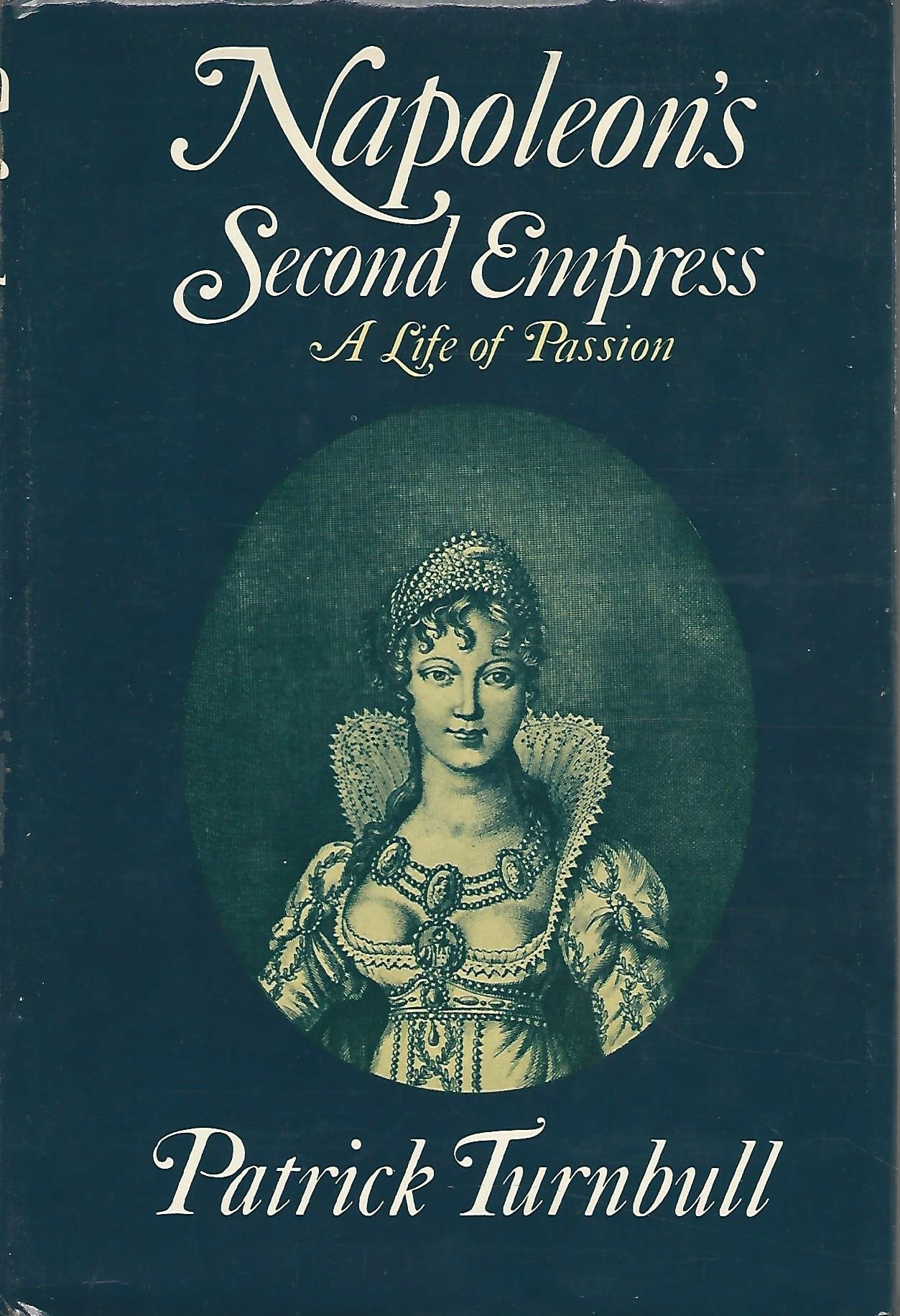 Napoleon's Second Empress,Used