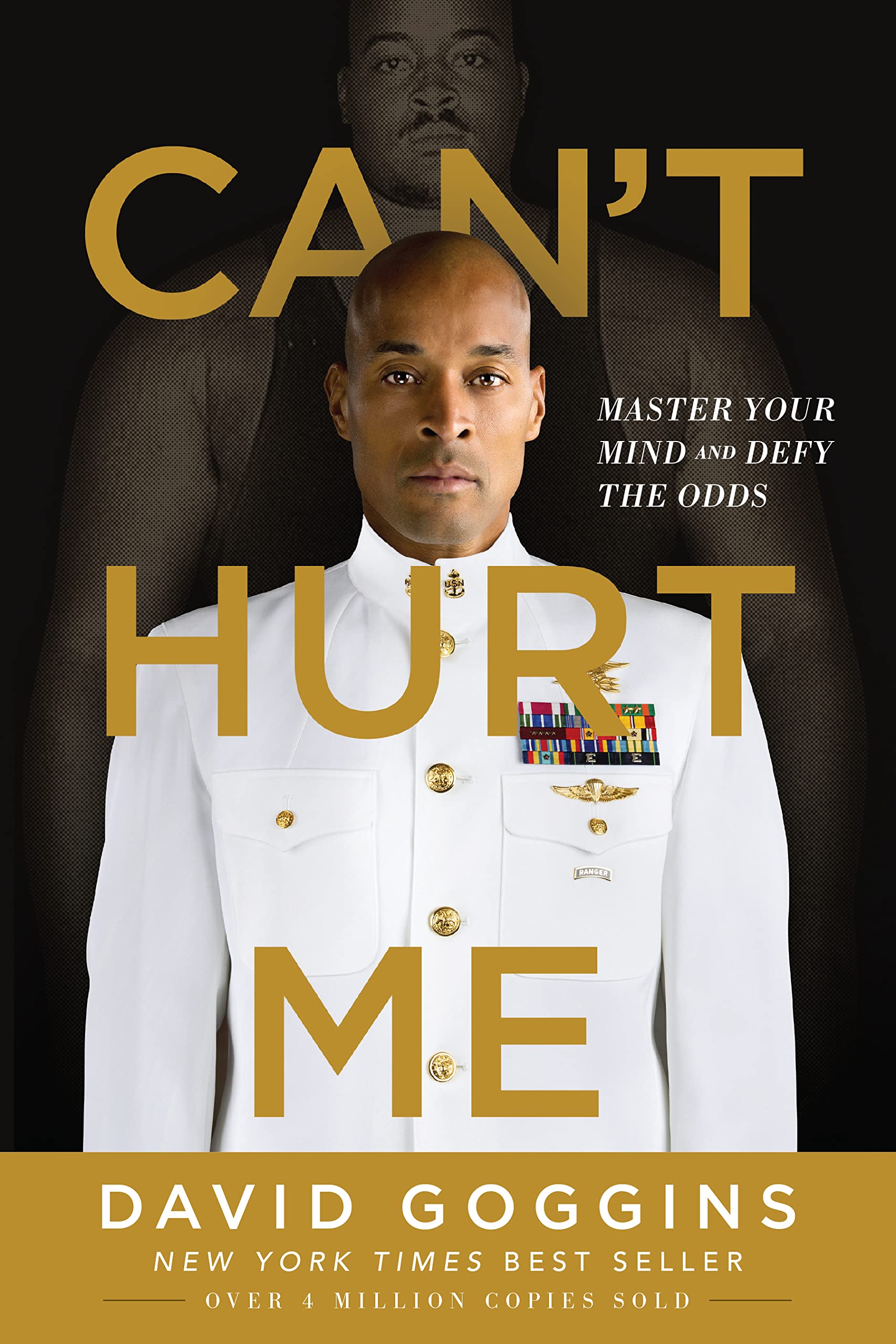Can't Hurt Me: Master Your Mind and Defy the Odds,New