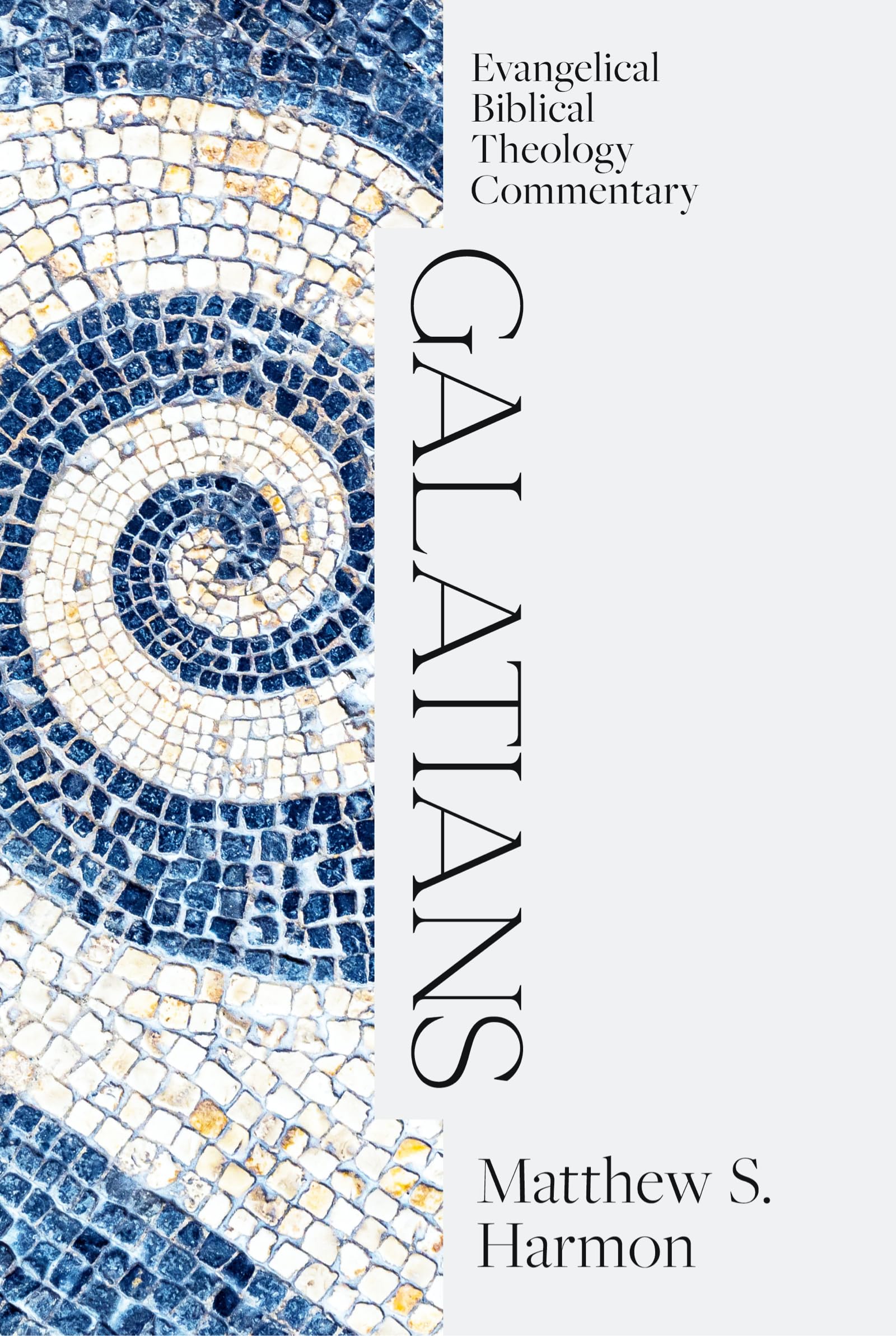 Galatians: Evangelical Biblical Theology Commentary (EBTC),Used