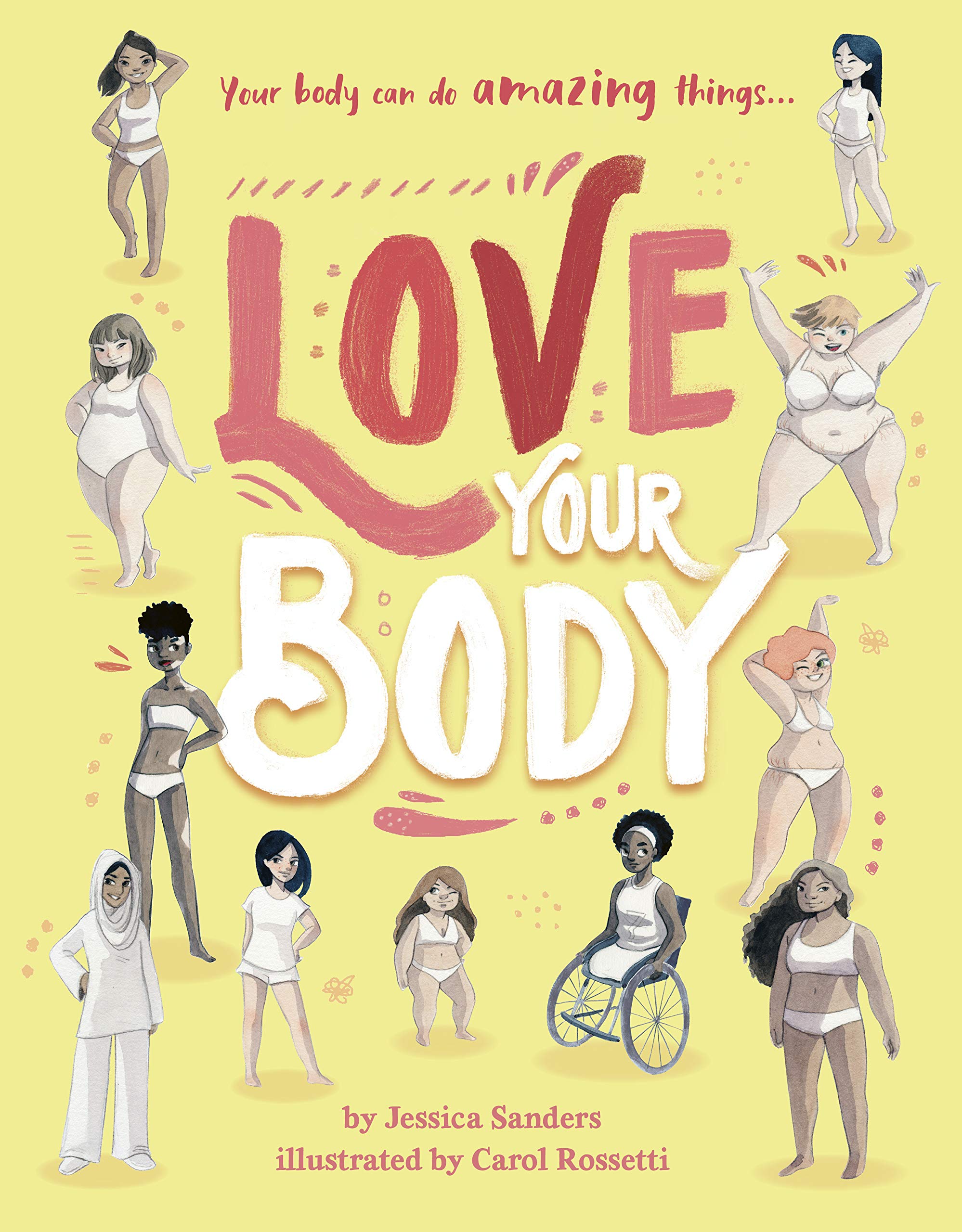 Love Your Body: Your body can do amazing things...,Used