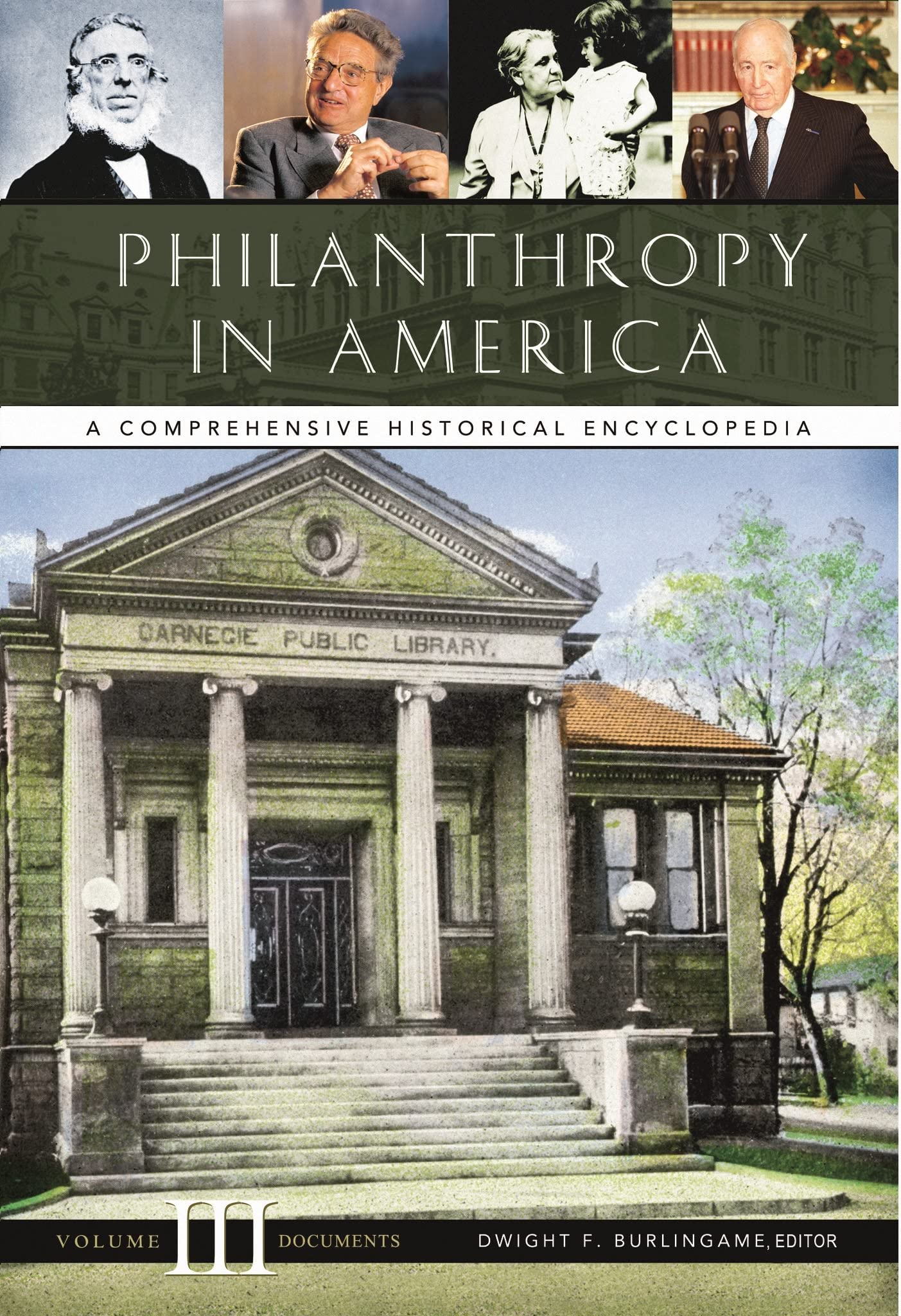 Philanthropy in America: A Comprehensive Historical Encyclopedia (3 vol set),New