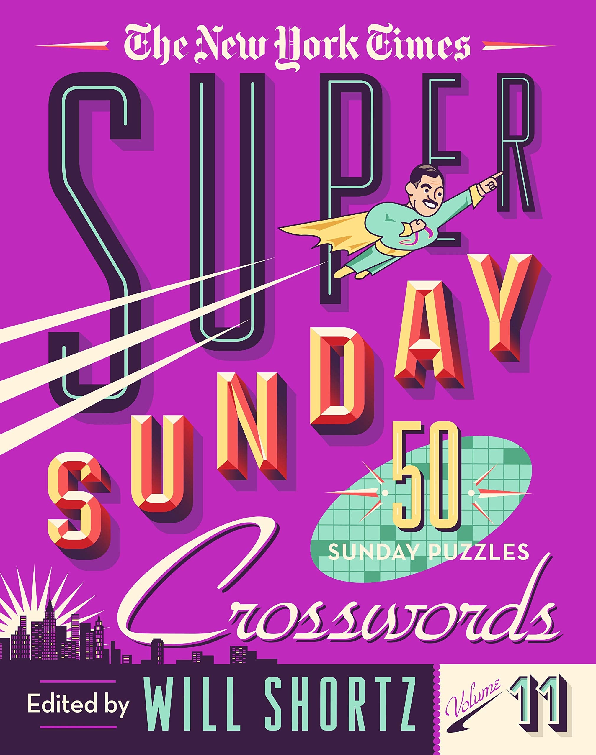 The New York Times Super Sunday Crosswords Volume 11: 50 Sunday Puzzles (The New York Times Super Sunday Crosswords, 11),Used