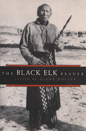 The Black Elk Reader,New