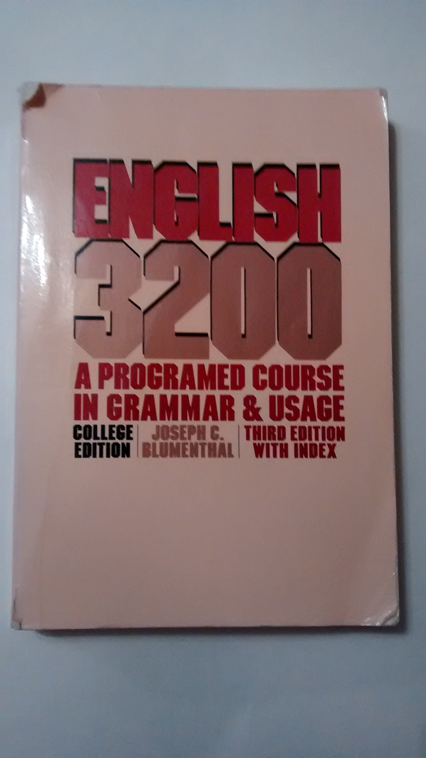 English 3200: A Programmed Course in Grammer & Usage. College Edition: A Programmed Course in Gramma,Used