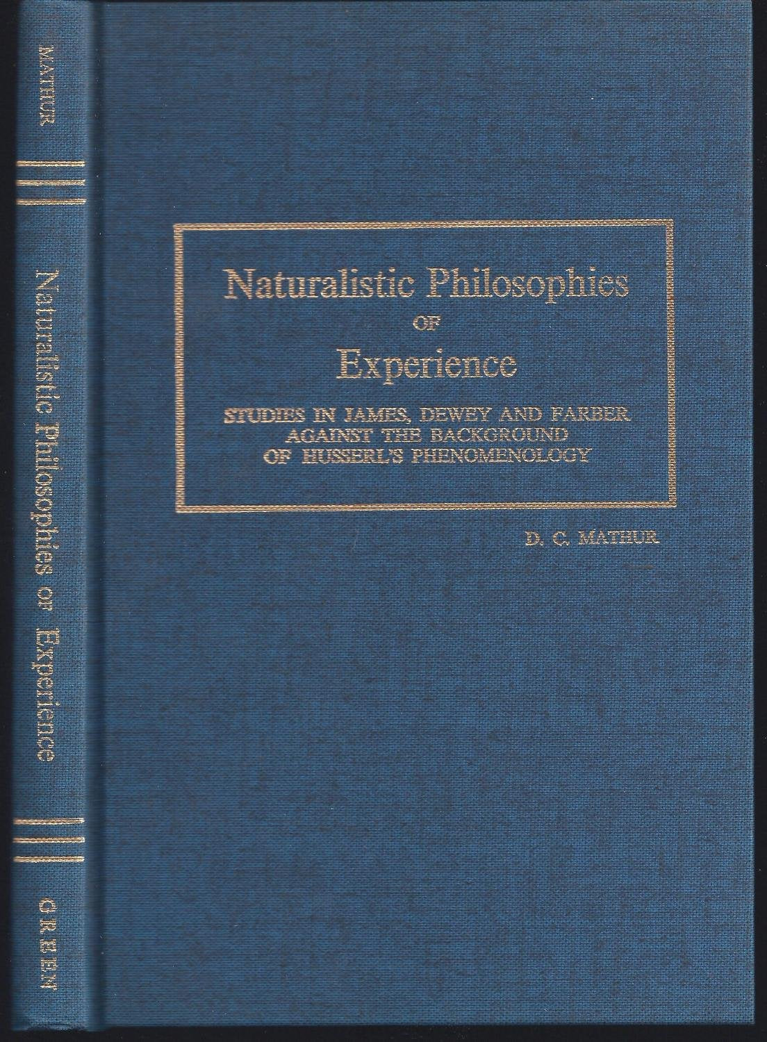 Naturalistic Philosophies of Experience,Used