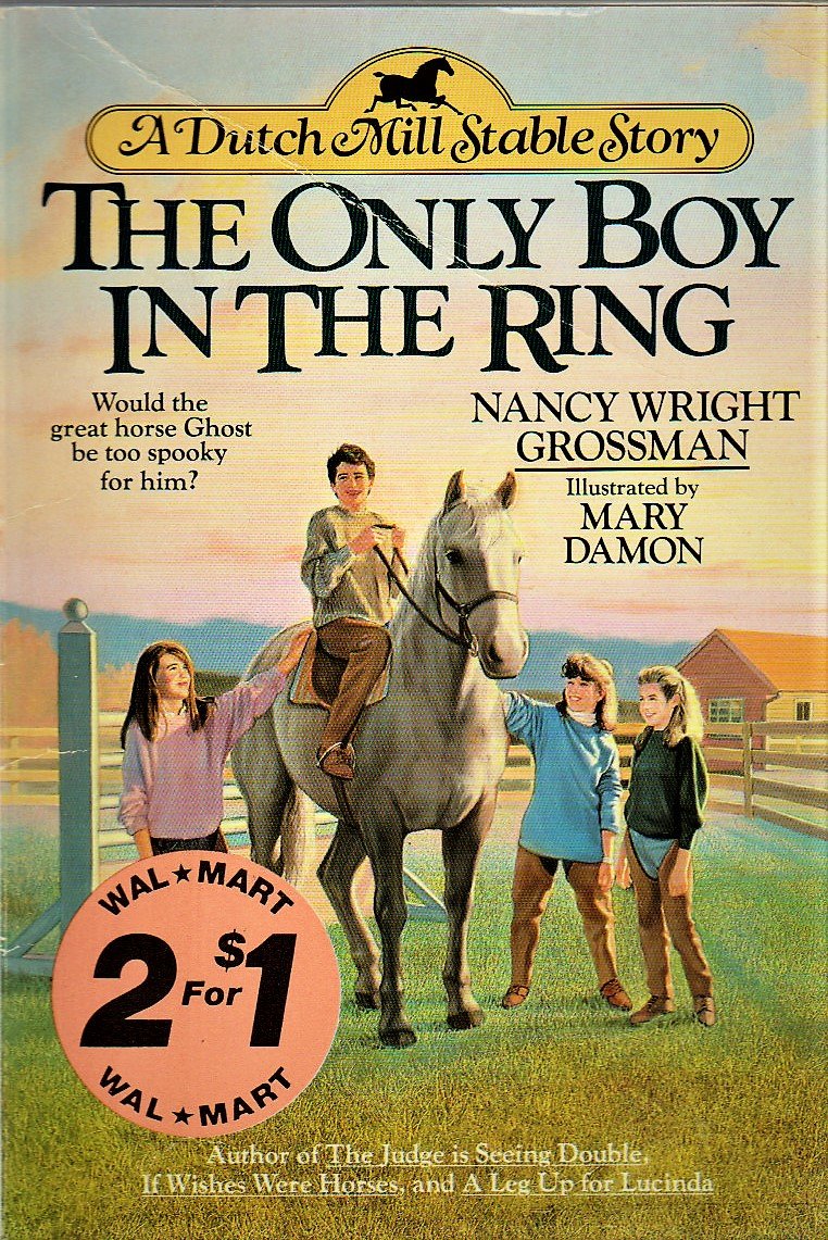 The Only Boy in the Ring (Dutch Mill Stable Story),Used