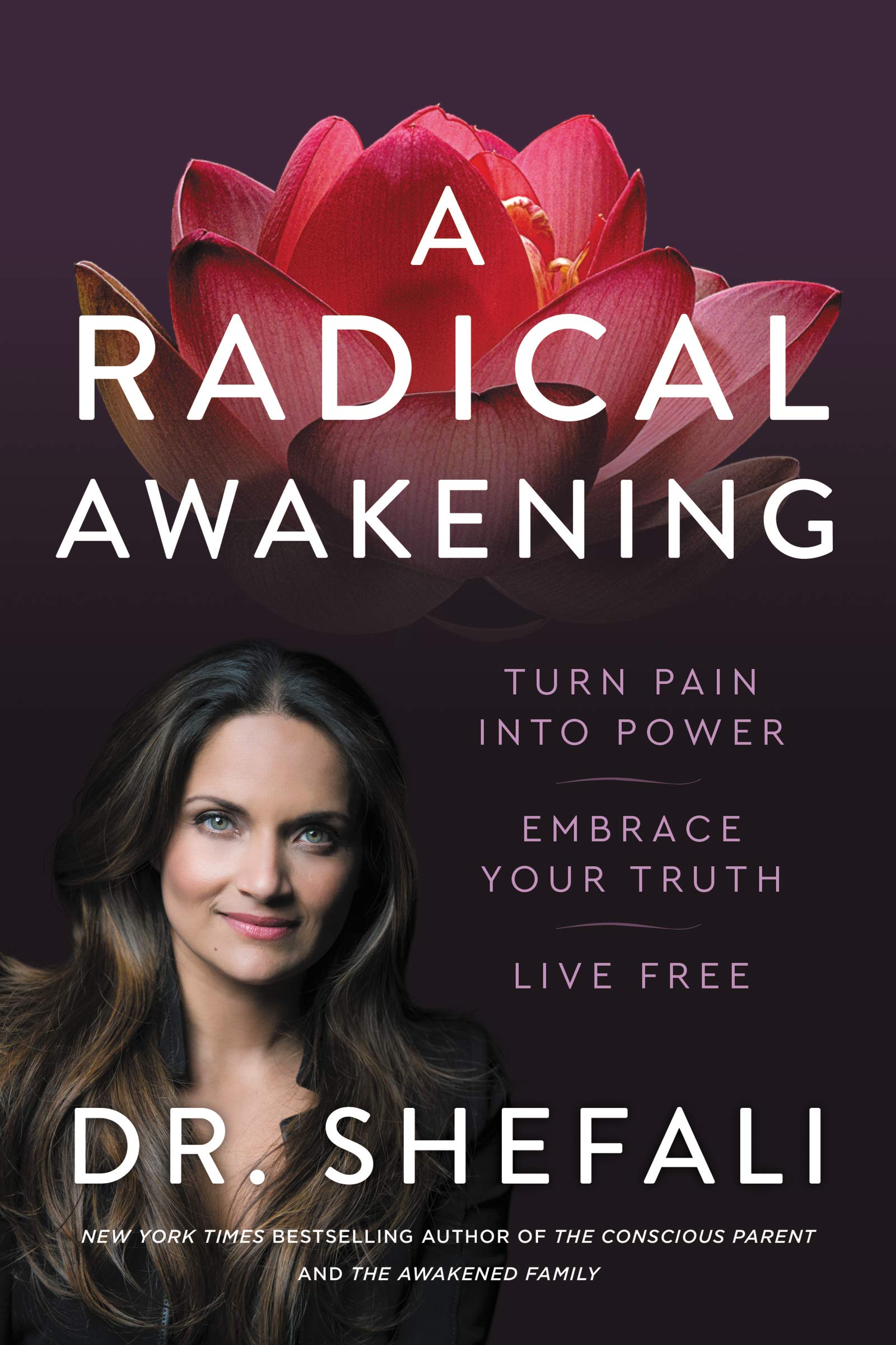 A Radical Awakening: Turn Pain Into Power, Embrace Your Truth, Live Free-used
