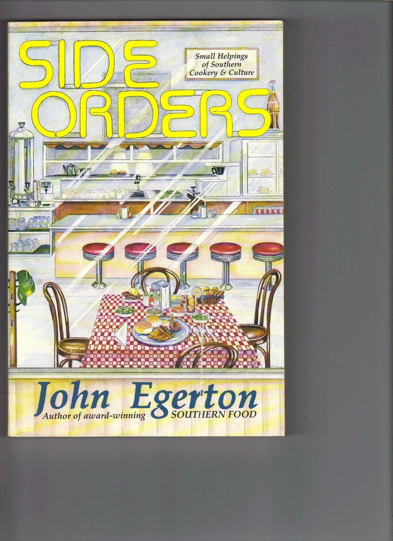 Side Orders: Small Helpings of Southern Cookery & Culture,Used