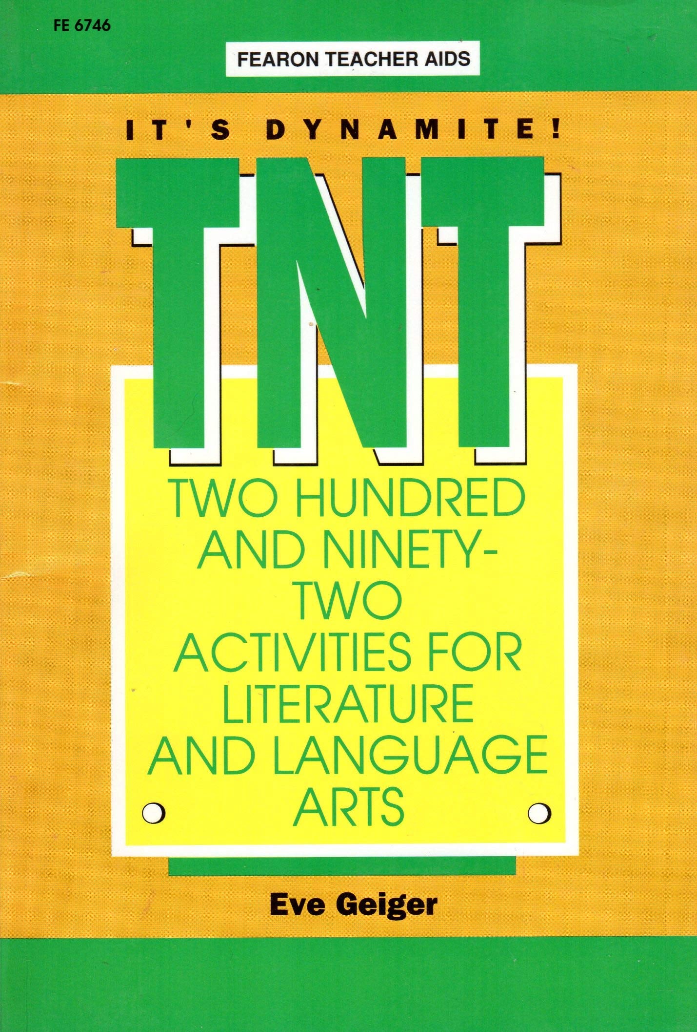 TNT: Two Hundred and NinetyTwo Activities for Literature and Language Arts,Used
