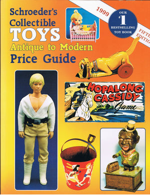 Schroeder's Collectible Toys: Antique to Modern Price Guide (5th ed),Used