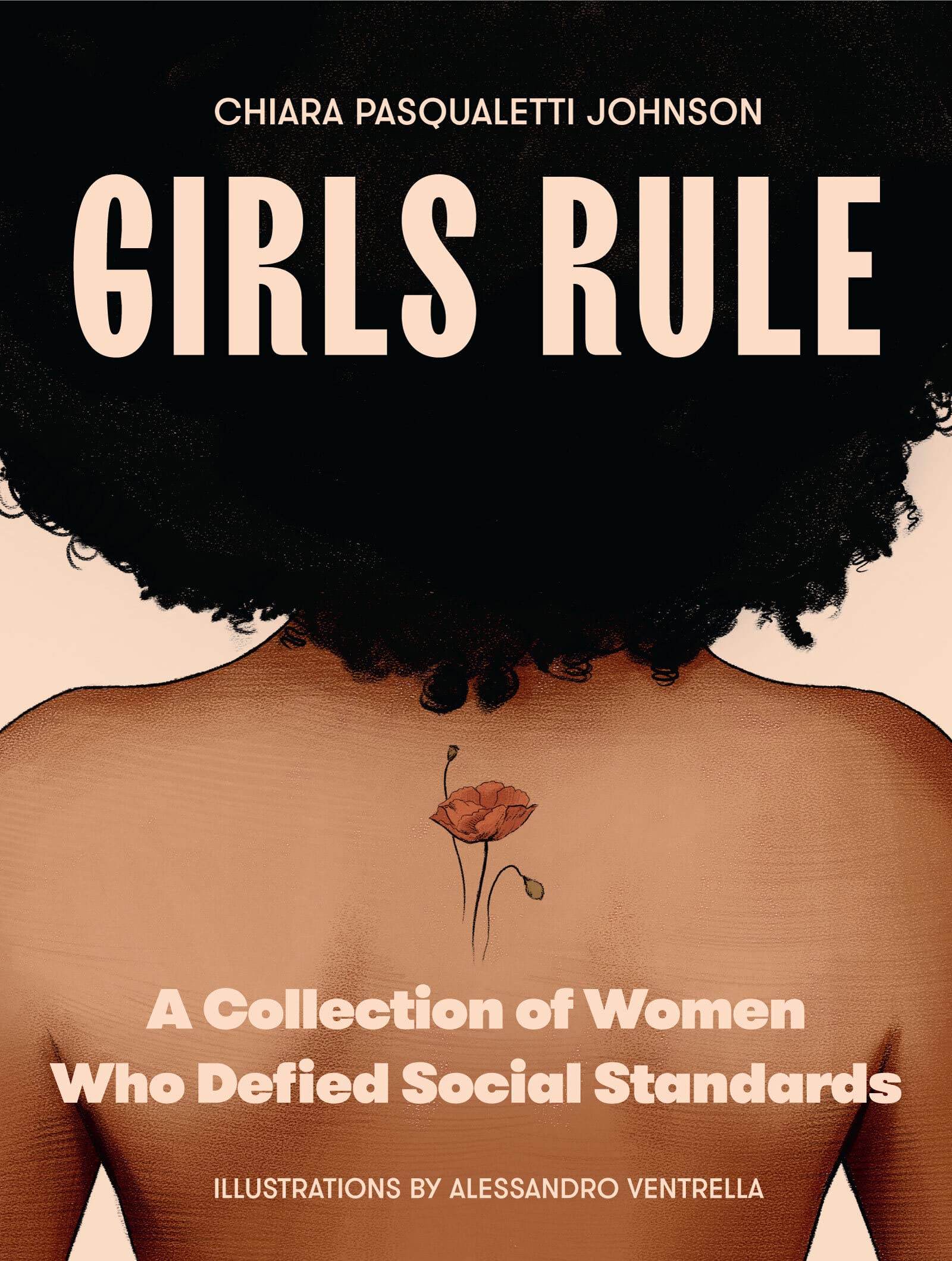 Girls Rule: A Collection Of Women Who Defied Social Standards,Used