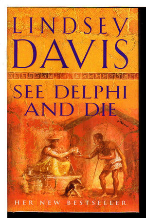See Delphi and Die: A Marcus Didius Falco Mystery,Used