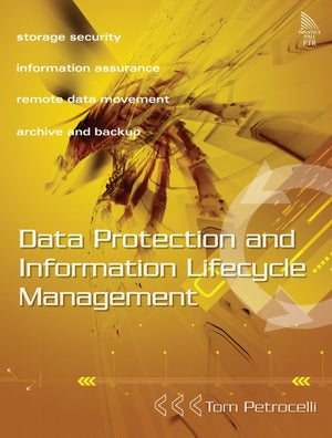 Data Protection And Information Lifecycle Management