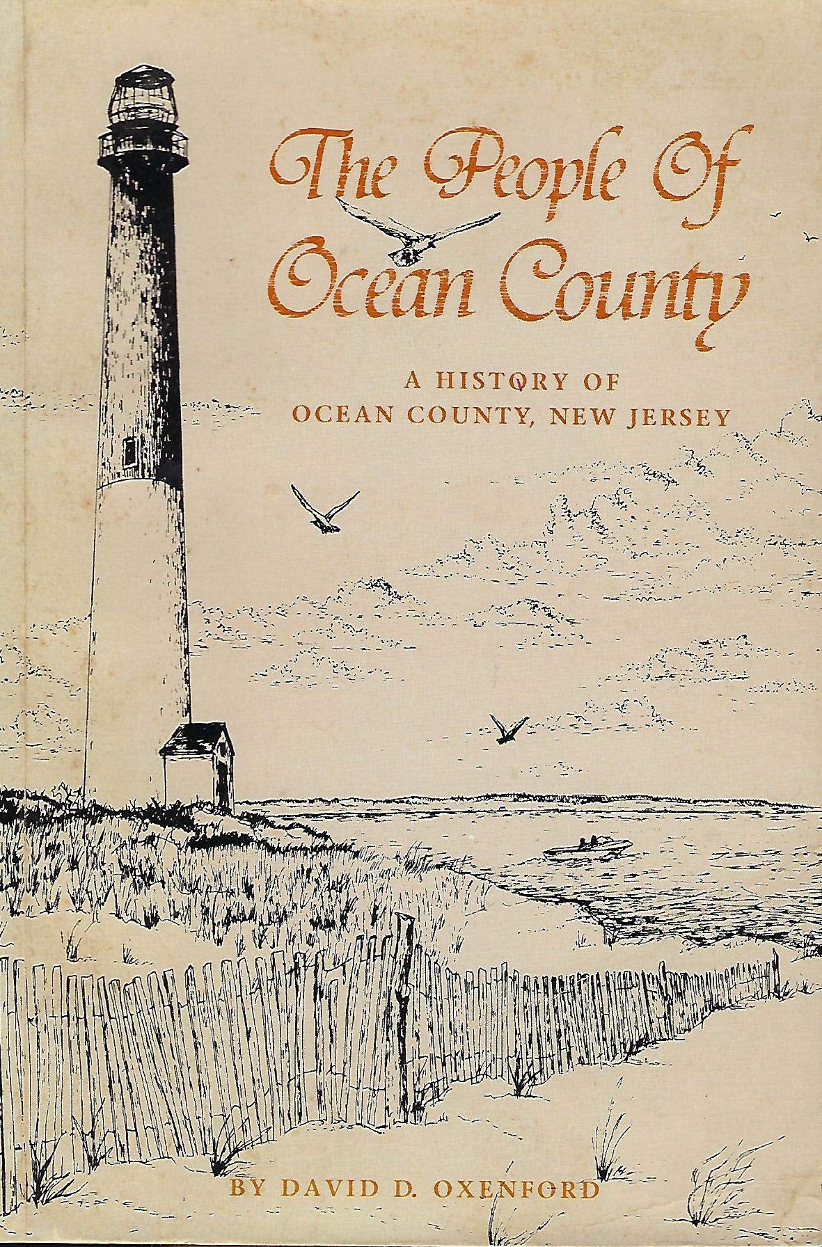 The People of Ocean County: A History of Ocean County, New Jersey,Used