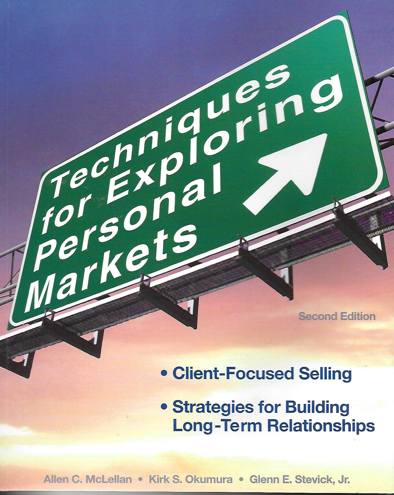 Techniques For Exploring Personal Markets (Financial Advisor Series: Sales Skills Techniques, Client,Used