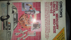Chilton'S Repair And Tuneup Guide: Ford/Mercury/Lincoln, 19681985 (Chilton'S Repair Manual),Used