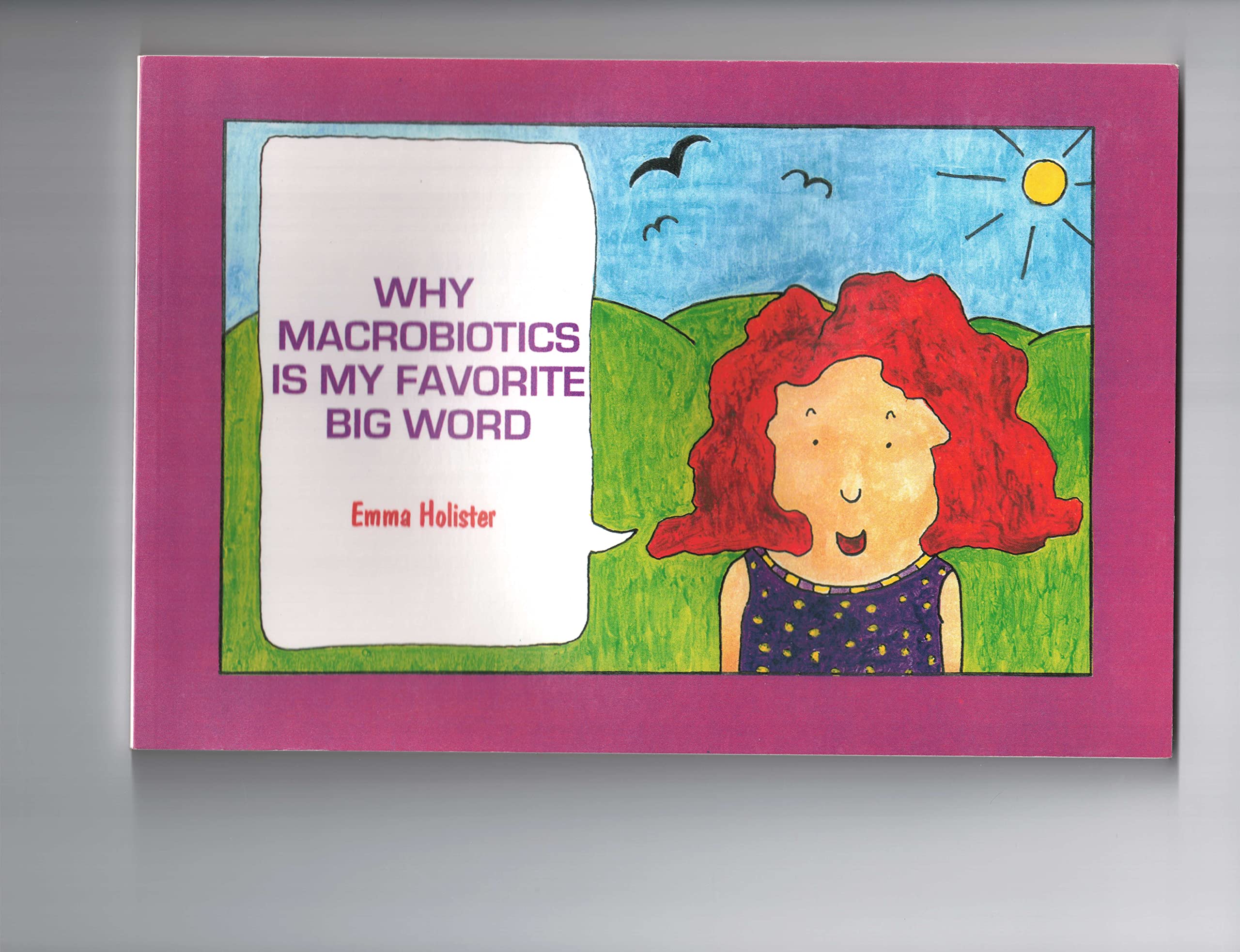 Why Macrobiotics Is My Favorite Big Word,Used