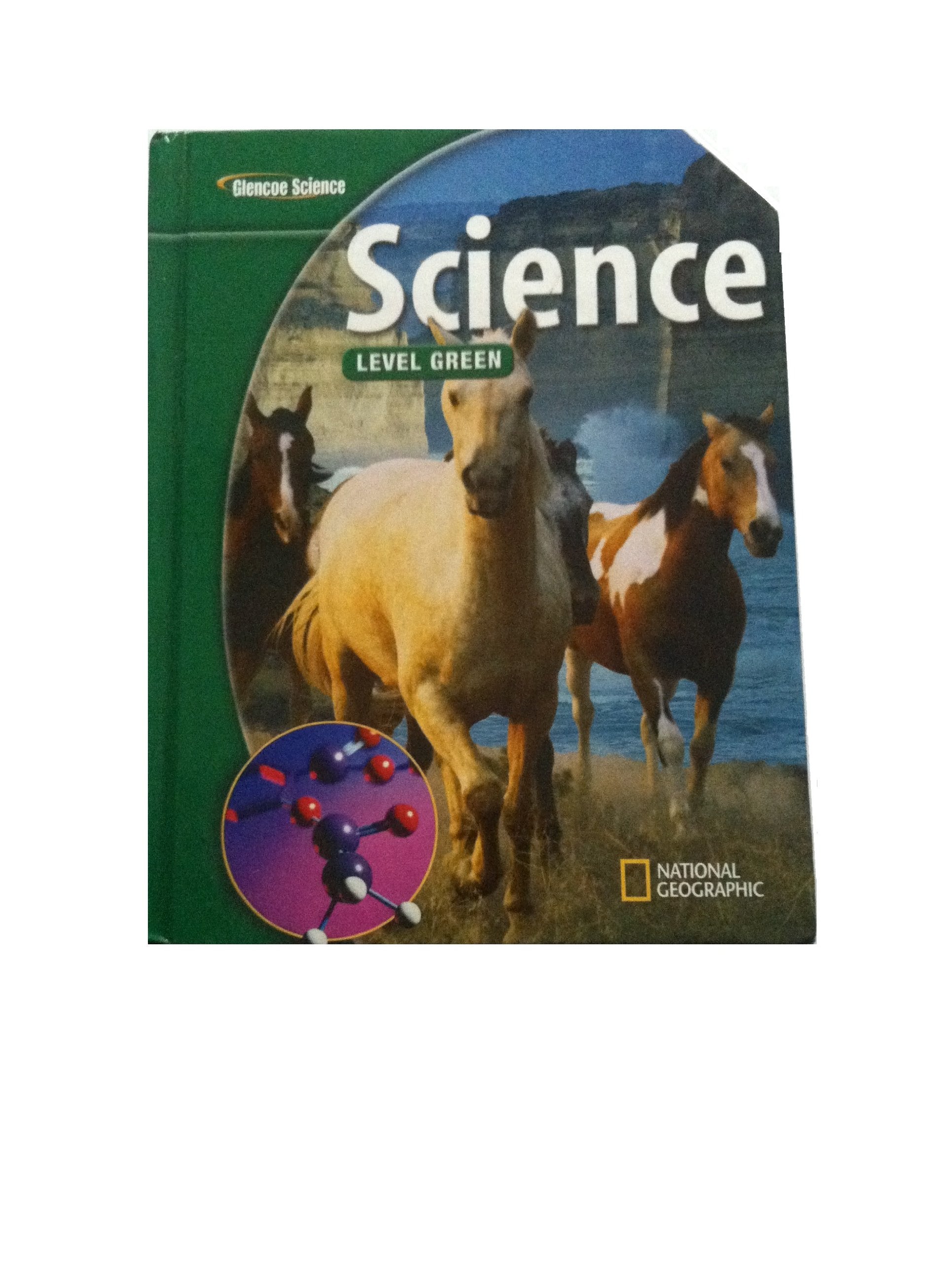 Glencoe iScience: Level Green, Student Edition (INTEGRATED SCIENCE),Used