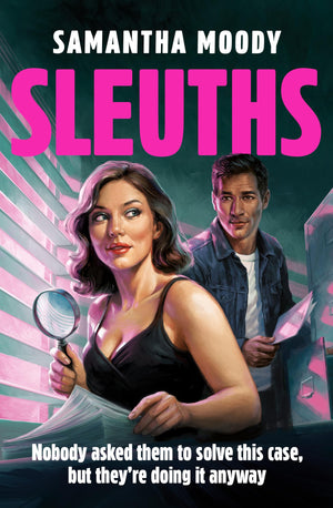 Sleuths: The Debut LaughOutLoud, Propulsive Crime Mystery Novel For Fans Of Only Murders In The Building, New For 2026