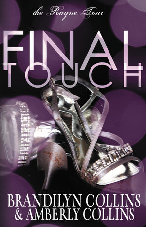 Final Touch (The Rayne Tour),Used