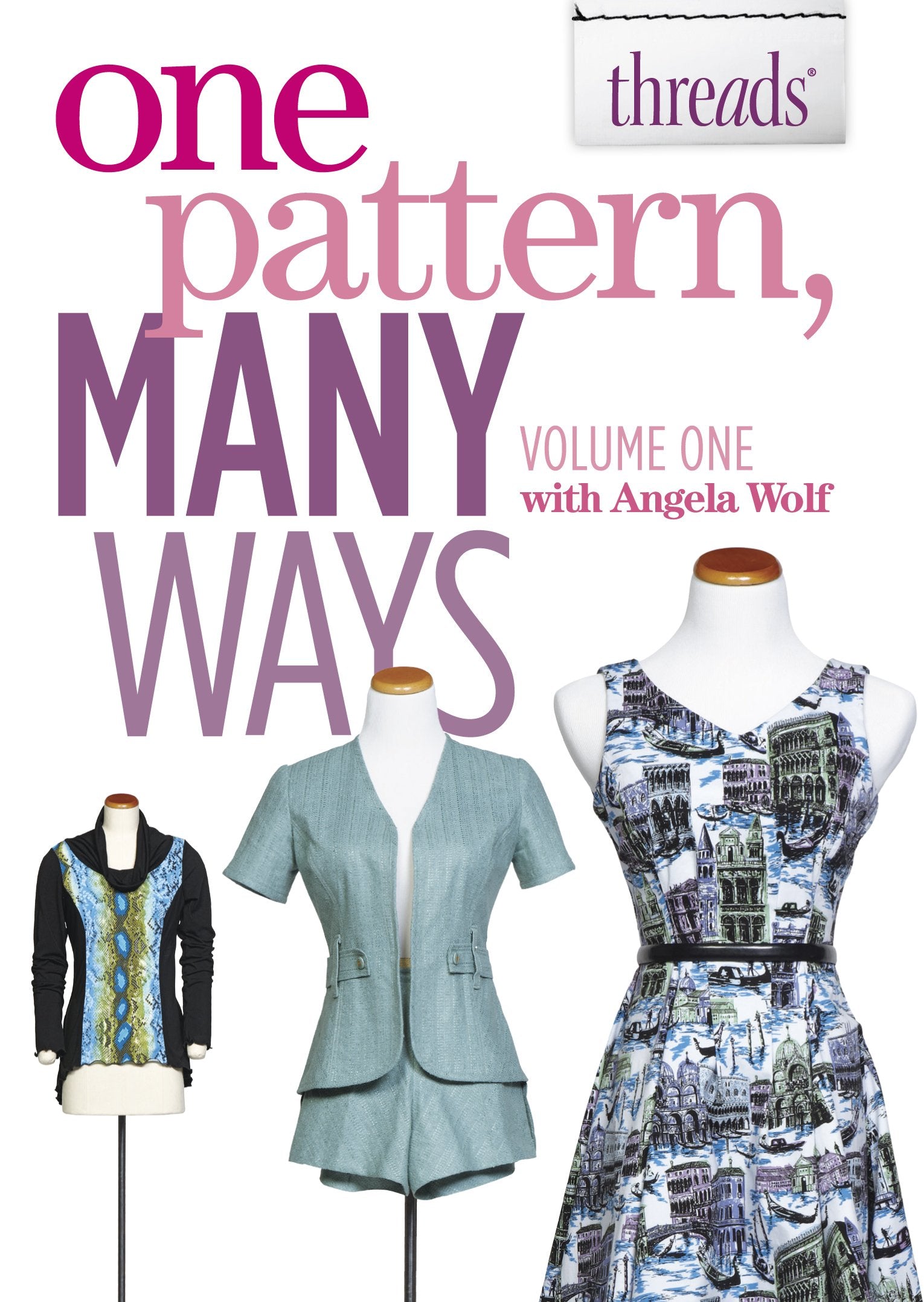 One Pattern, Many Ways, Volume 1 (Threads, 1),Used