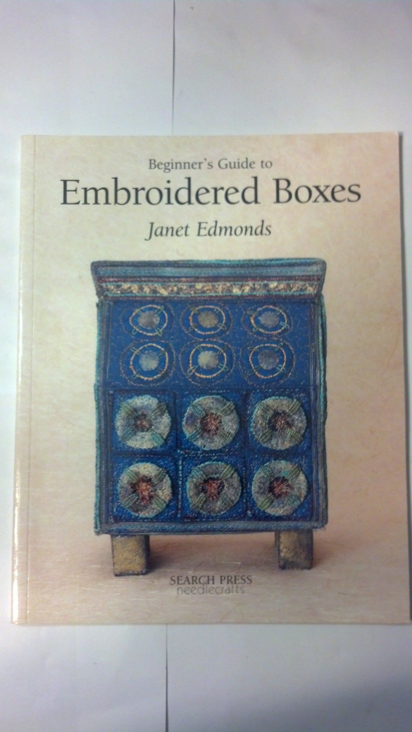 Beginner's Guide to Embroidered Boxes,Used