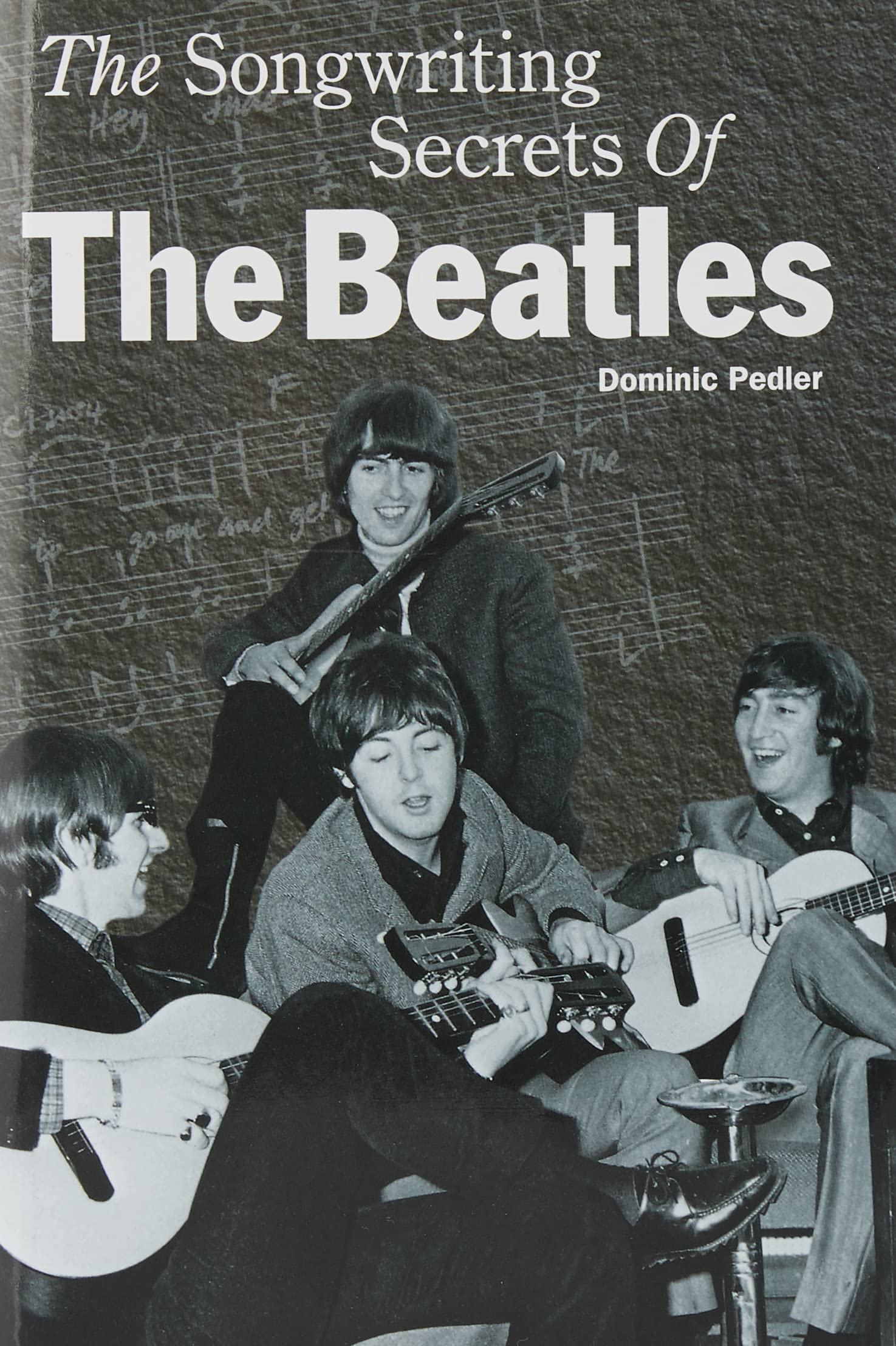 Songwriting Secrets of the Beatles,New