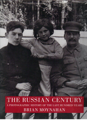 The Russian Century: A Photographic History of Russia's 100 Years,Used