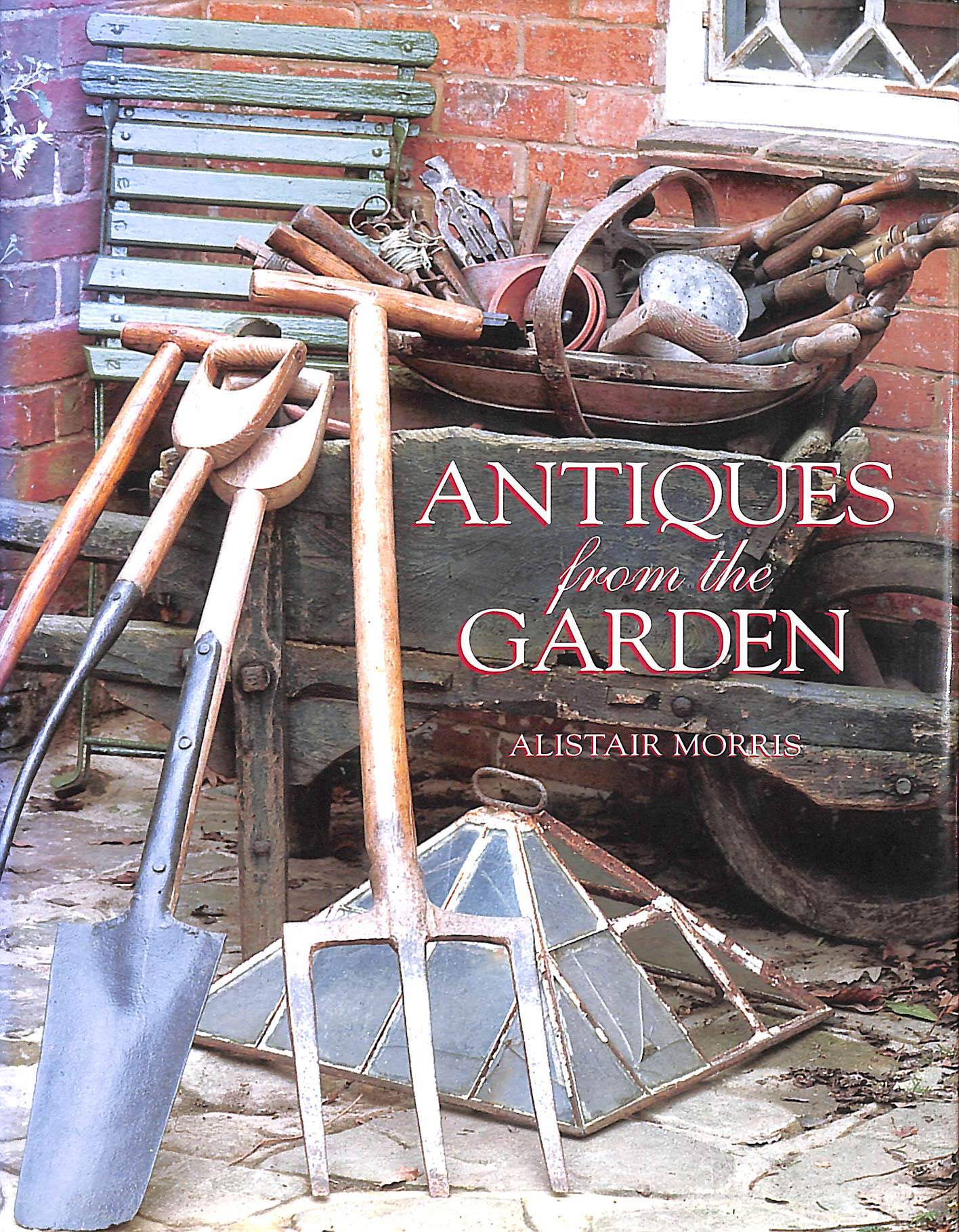 Antiques From The Garden,Used