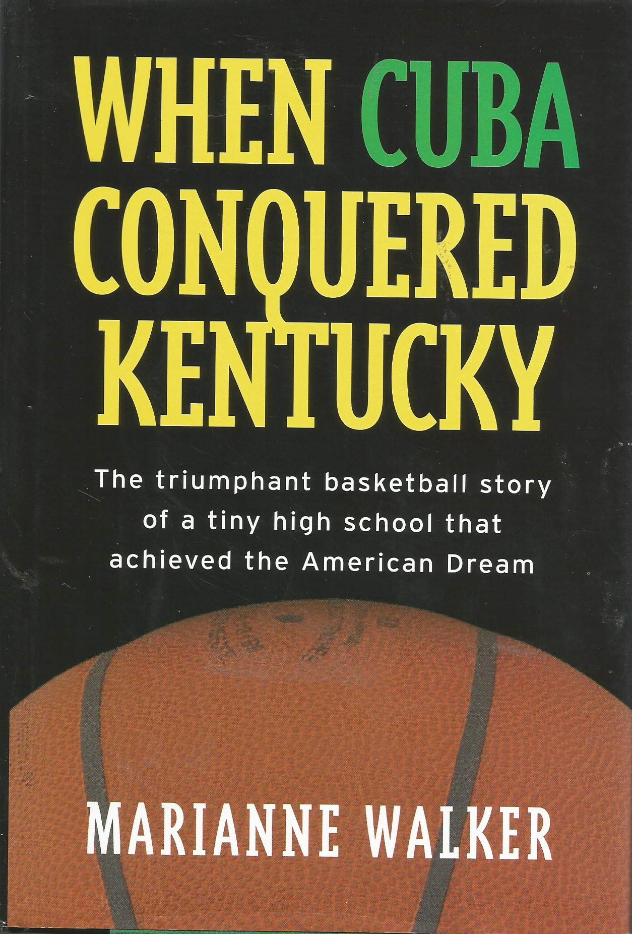 When Cuba Conquered Kentucky,Used