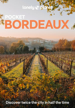 Lonely Planet Pocket Bordeaux (Pocket Guide)