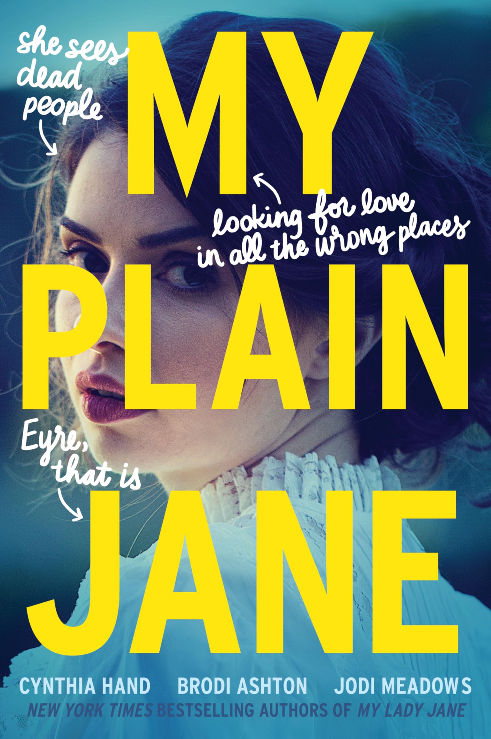 My Plain Jane: Now a Streaming Series (The Lady Janies),New