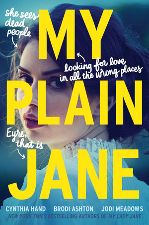 My Plain Jane: Now a Streaming Series (The Lady Janies),New