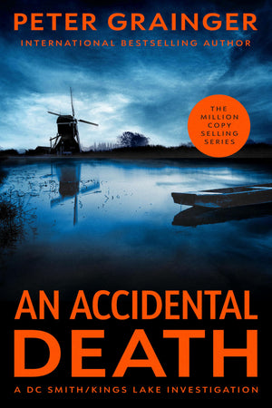 An Accidental Death: A Novel (Volume 1) (A Dc Smith/Kings Lake Investigation, 1)