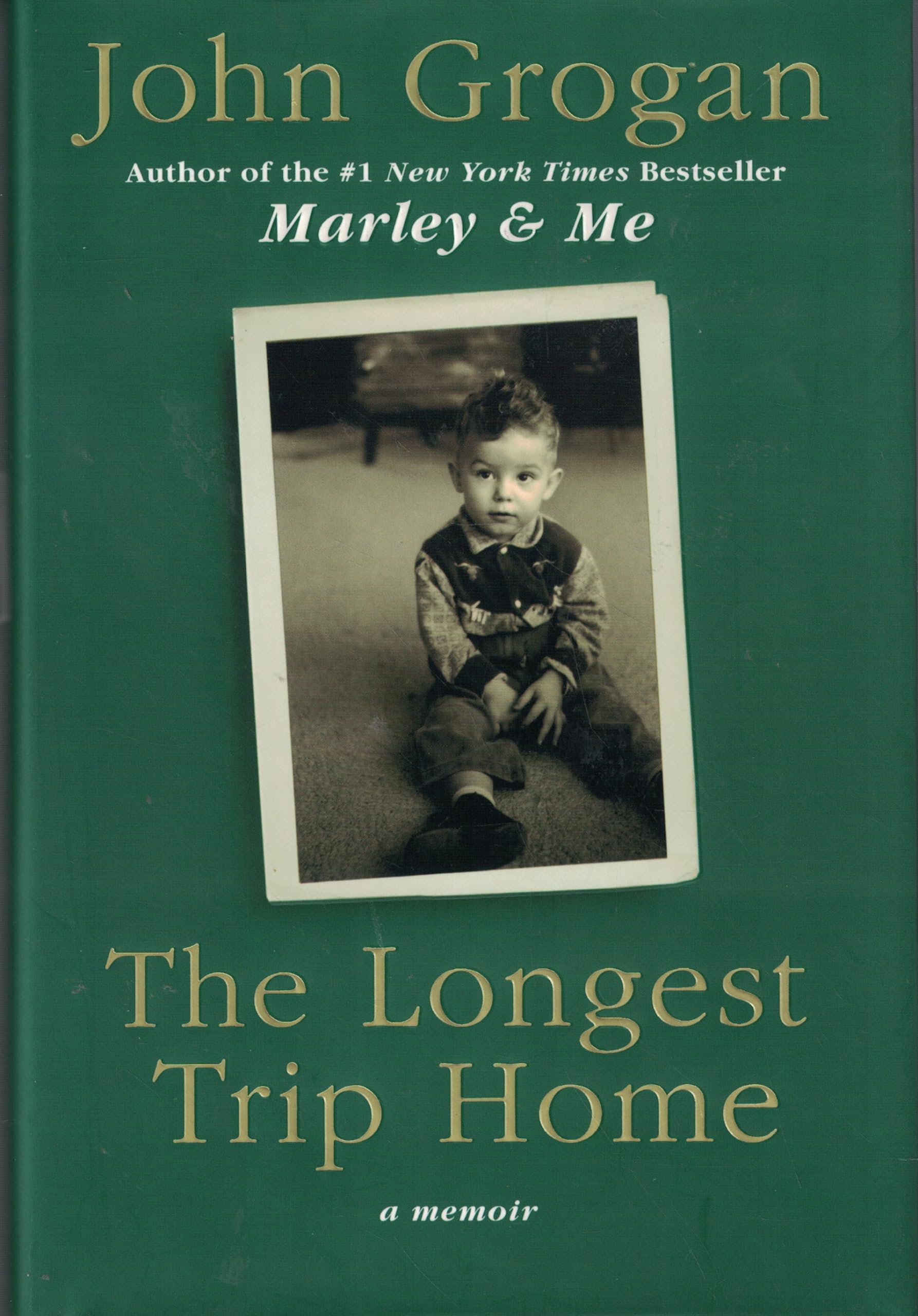 The Longest Trip Home: A Memoir,Used