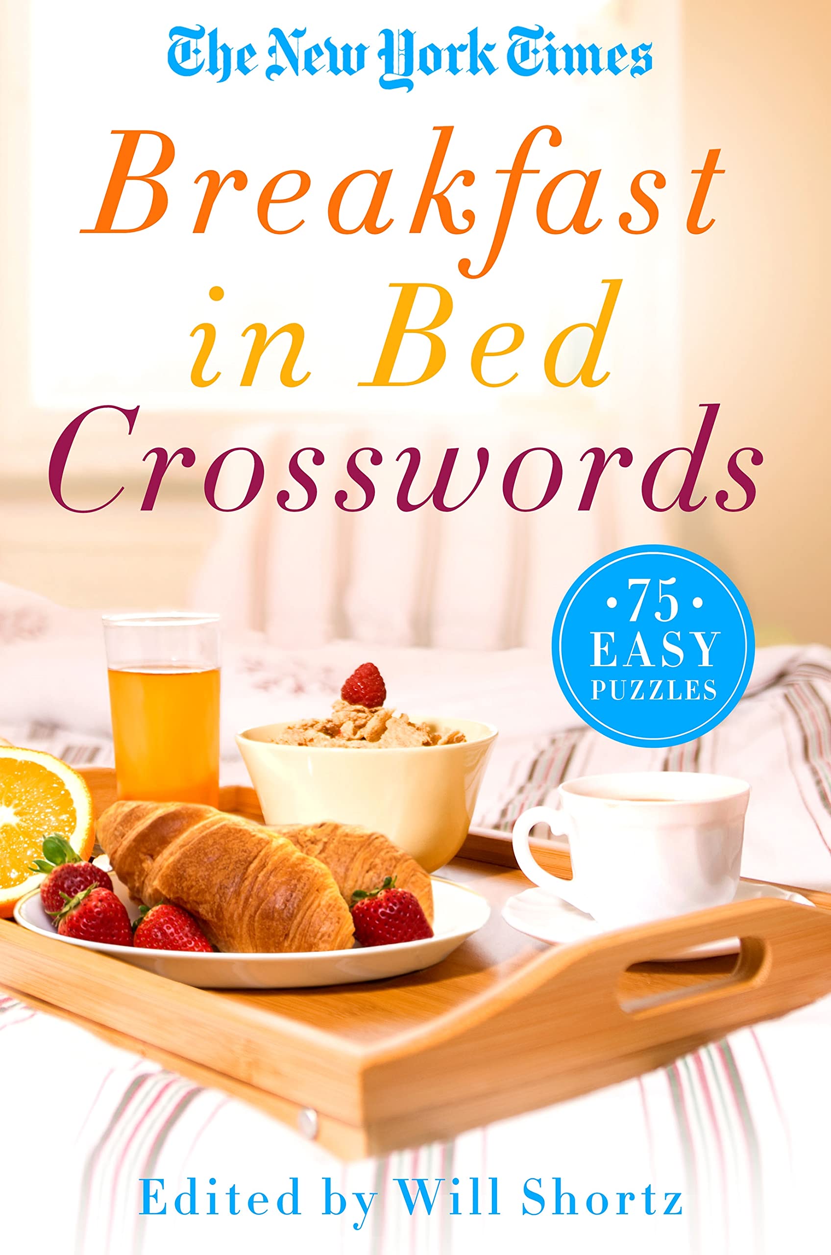 The New York Times Breakfast in Bed Crosswords: 75 Easy Puzzles,Used