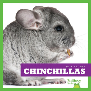 Chinchillas (Bullfrog Books: My First Pet),Used