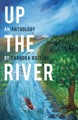 Up the River: An Anthology,Used
