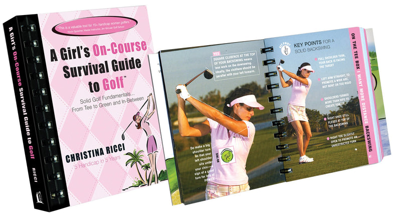 A Girl's On-course Survival Guide to Golf by Booklegger: Essential Tips for Golf Fundamentals from Tee to Green