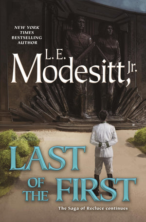 Last Of The First (Saga Of Recluce, 26)