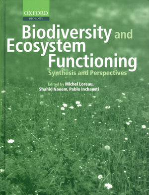 Biodiversity and Ecosystem Functioning: Synthesis and Perspectives (Enviromental Science),Used